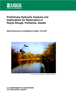 Preliminary Hydraulic Analysis and Implications for Restoration of Noyes Slough, Fairbanks, Alaska