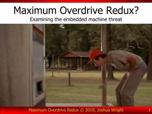 Maximum Overdrive Redux? Examining the Embedded Machine Threat