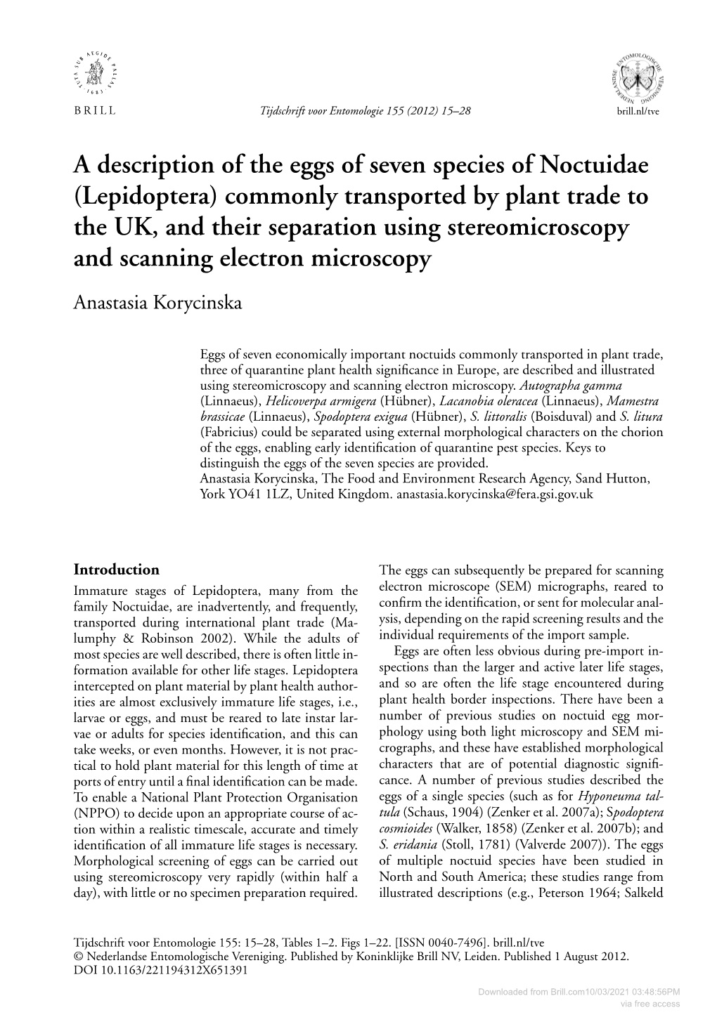 A Description of the Eggs of Seven Species of Noctuidae (Lepidoptera) Commonly Transported by Plant Trade to the UK, and Their S