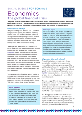 The Global Financial Crisis the Global Financial Crisis That Hit in 2007 Was the Most Serious Economic Shock Since the Wall Street Crash of 1929