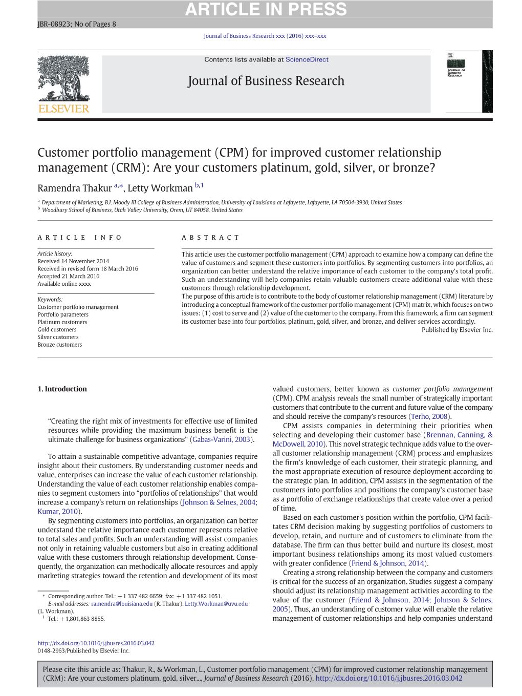 Customer Portfolio Management (CPM) for Improved Customer Relationship Management (CRM): Are Your Customers Platinum, Gold, Silver, Or Bronze?