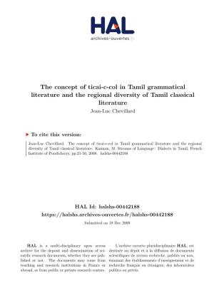 The Concept of Ticai-C-Col in Tamil Grammatical Literature and the Regional Diversity of Tamil Classical Literature Jean-Luc Chevillard