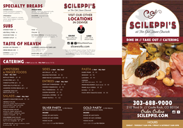 SUBS Order Online SCILEPPIS.COM LOCATIONS TASTE of HEAVEN