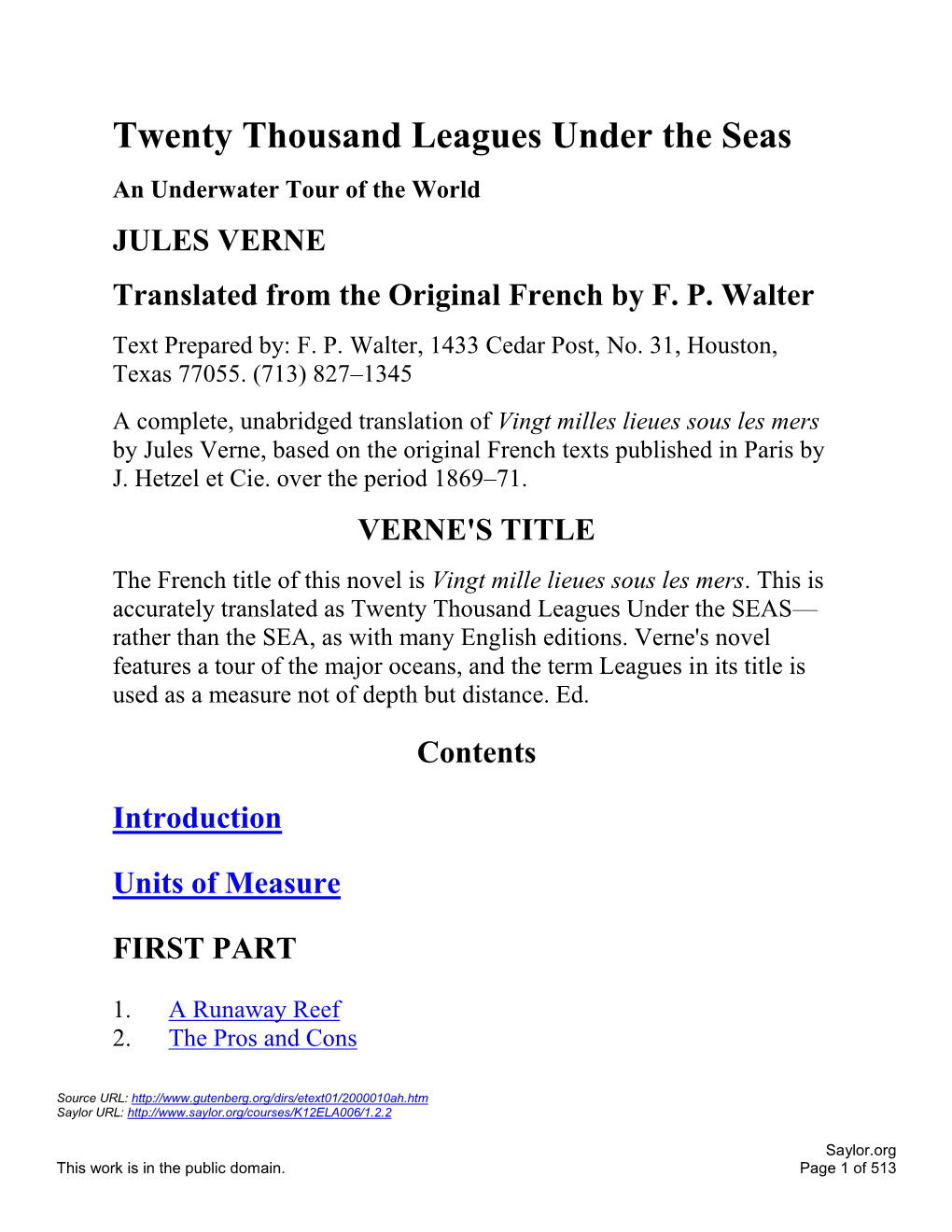 Twenty Thousand Leagues Under the Seas an Underwater Tour of the World JULES VERNE Translated from the Original French by F