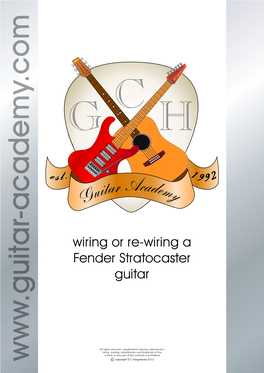 Wiring Or Re-Wiring a Fender Stratocaster Guitar