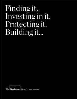 Finding It. Investing in It. Protecting It. Building It