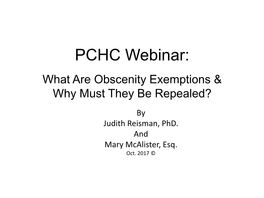 PCHC Webinar: What Are Obscenity Exemptions & Why Must They Be Repealed?