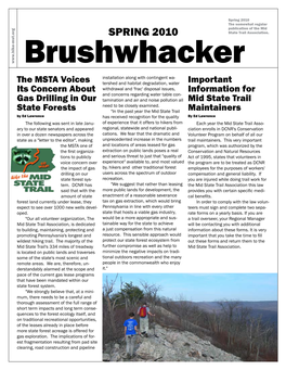 Spring 2010 the Somewhat Regular Publication of the Mid SPRING 2010 State Trail Association