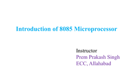 Introduction of 8085 Microprocessor