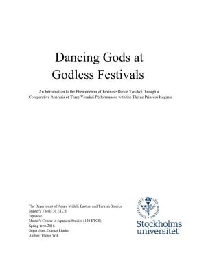 Dancing Gods at Godless Festivals