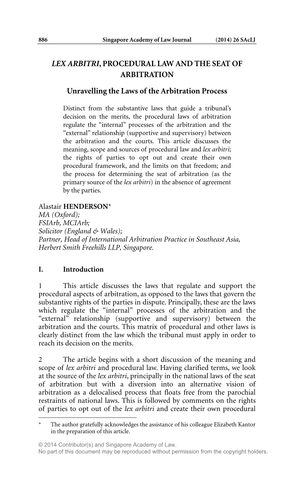 LEX ARBITRI, PROCEDURAL LAW and the SEAT of ARBITRATION Unravelling the Laws of the Arbitration Process