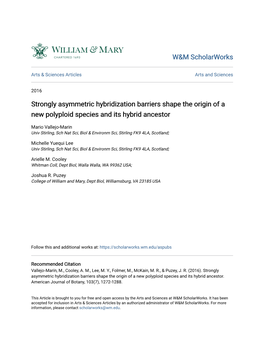 Strongly Asymmetric Hybridization Barriers Shape the Origin of a New Polyploid Species and Its Hybrid Ancestor