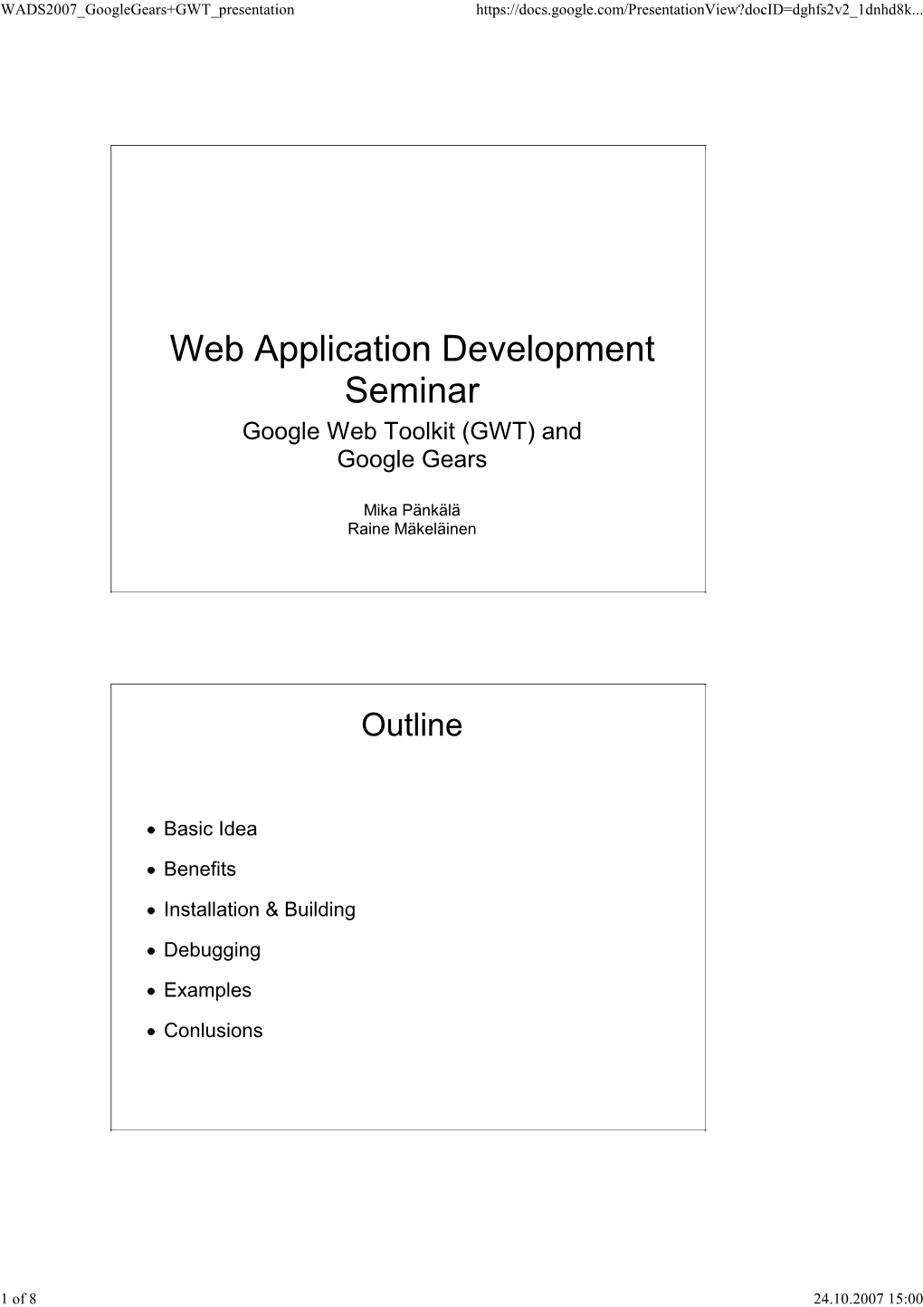 Web Application Development Seminar Google Web Toolkit (GWT) and Google Gears