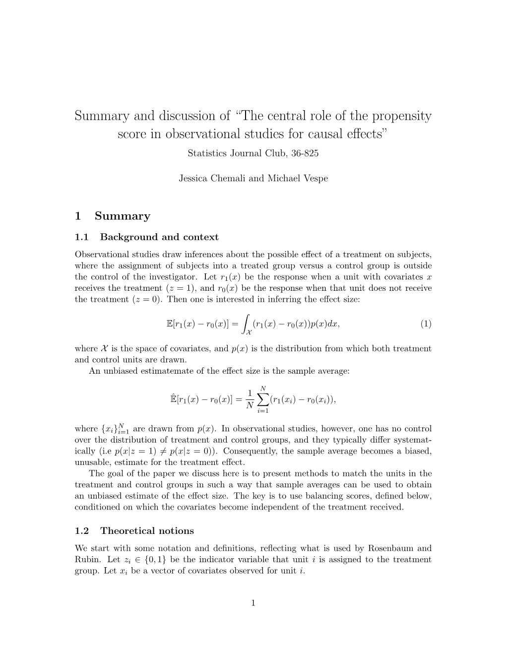 The Central Role of the Propensity Score in Observational Studies for Causal Eﬀects” Statistics Journal Club, 36-825