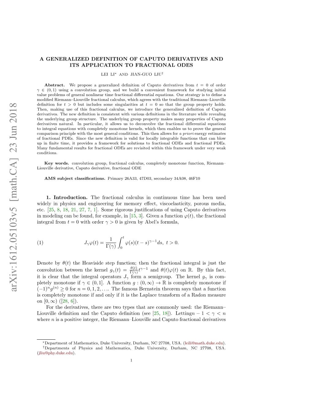 Arxiv:1612.05103V5 [Math.CA] 23 Jun 2018 Is− Completely≥ Monotone If and Only If It Is the Laplace Transform of a Radon Measure on [0, ) ([28,6])