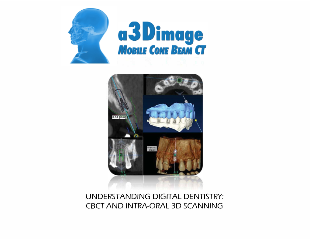 Understanding Digital Dentistry: Cbct and Intra