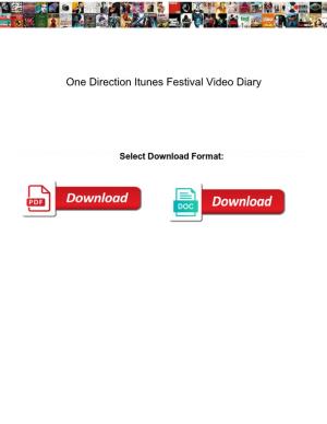 One Direction Itunes Festival Video Diary