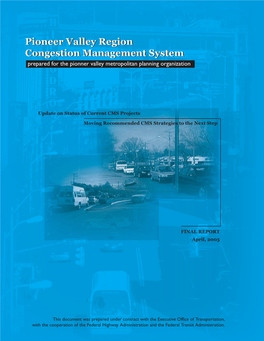 Pioneer Valley Region Congestion Management System Pioneer