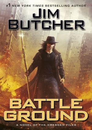 Battle Ground : a Novel of the Dresden Files / Jim Butcher