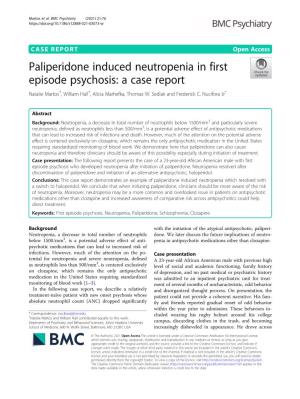 Paliperidone Induced Neutropenia in First Episode Psychosis: a Case Report Natalie Martos†, William Hall†, Alicia Marhefka, Thomas W