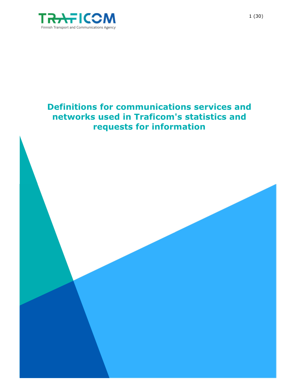 Definitions for Communications Services and Networks Used in Traficom's Statistics and Requests for Information