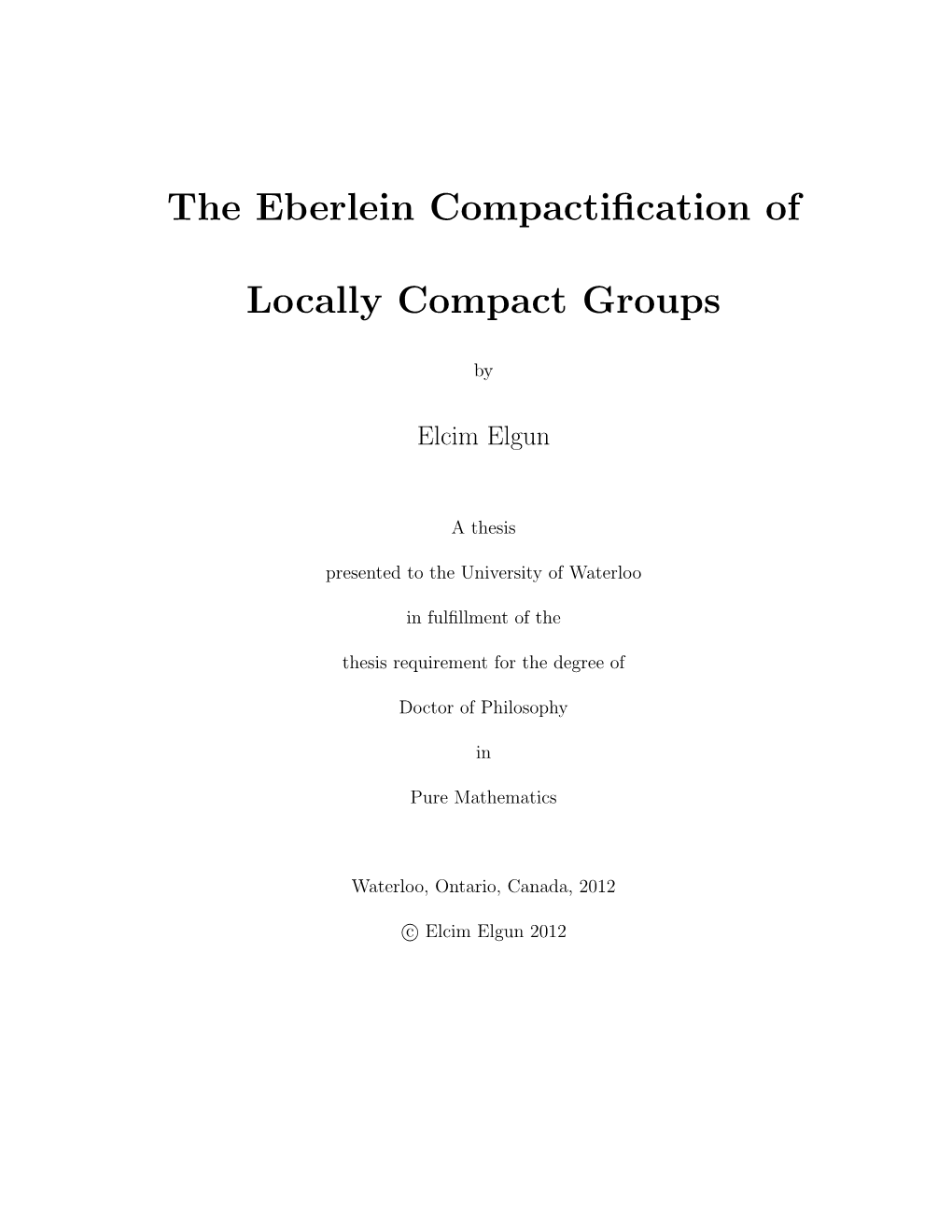 The Eberlein Compactification of Locally Compact Groups