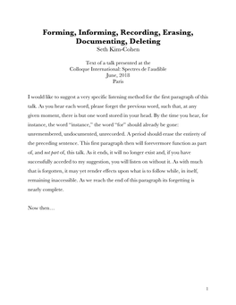 Forming, Informing, Recording, Erasing, Documenting, Deleting Seth Kim-Cohen