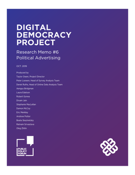 DIGITAL DEMOCRACY PROJECT Research Memo #6 Political Advertising