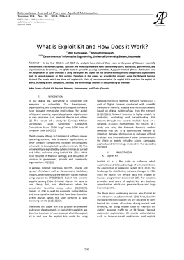 What Is Exploit Kit and How Does It Work? [1]Ade Kurniawan, [2]Ahmadfitriansyah [1][2]Department of Informatics Engineering, Universal University,Batam, Indonesia