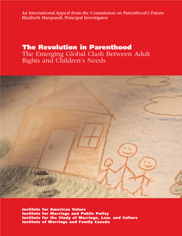 The Revolution in Parenthood the Emerging Global Clash Between Adult Rights and Children’S Needs