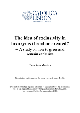The Idea of Exclusivity in Luxury: Is It Real Or Created? – a Study on How to Grow and Remain Exclusive