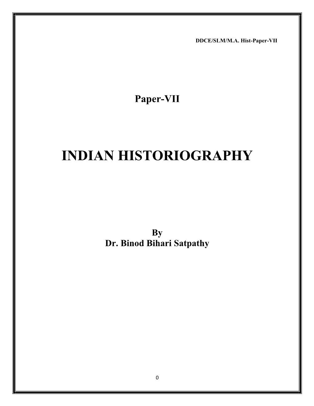 Paper 7 INDIAN HISTORIOGRAPHY