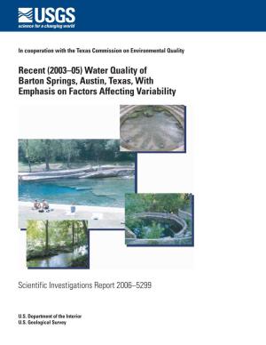 Recent (2003–05) Water Quality of Barton Springs, Austin, Texas, with Emphasis on Factors Affecting Variability