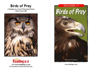 Birds of Prey BENCHMARK • P a Reading A–Z Level P Benchmark Book Word Count: 685 Birds of Prey
