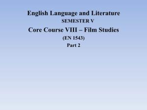 English Language and Literature Core Course VIII – Film Studies