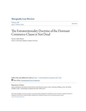 The Extraterritoriality Doctrine of the Dormant Commerce Clause Is Not Dead Susan Lorde Martin Frank G