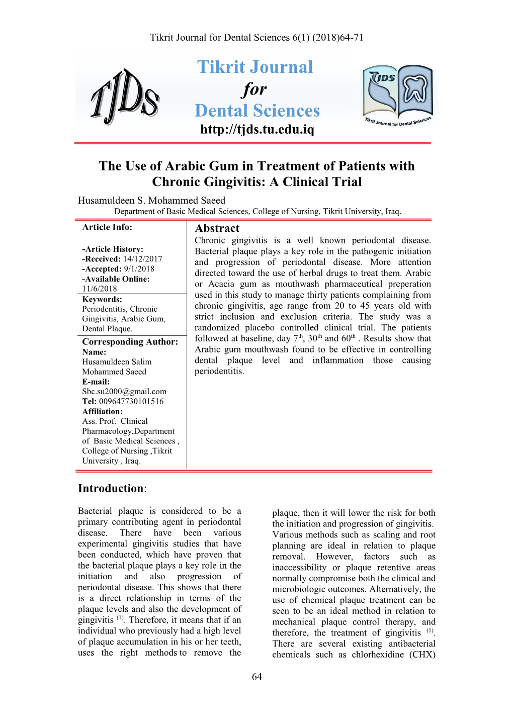 The Use of Arabic Gum in Treatment of Patients with Chronic Gingivitis: a Clinical Trial Husamuldeen S