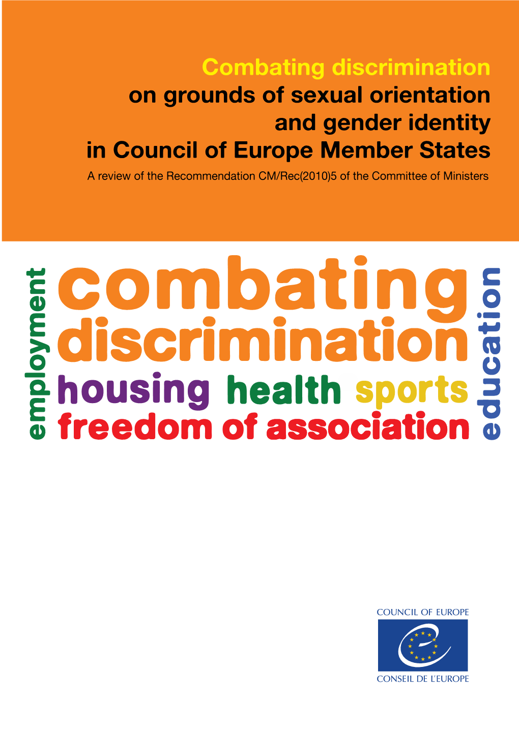 Combating Discrimination on Grounds of Sexual Orientation and Gender Identity in Council of Europe Member States