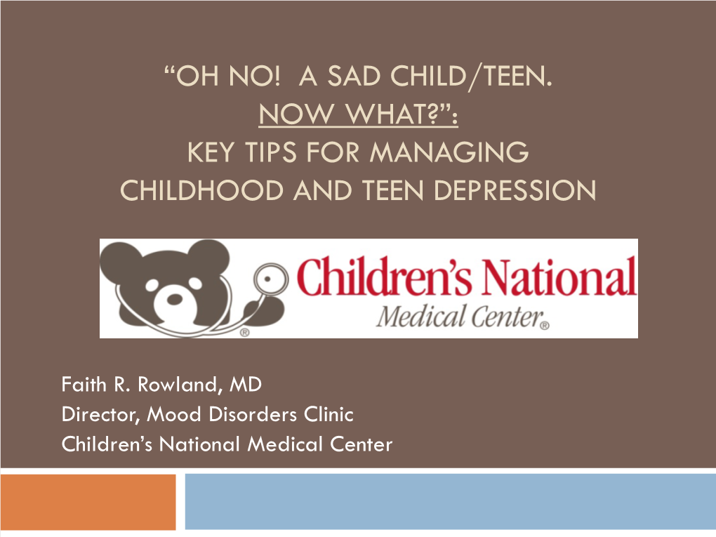 Key Tips to Managing Childhood & Teen Depression