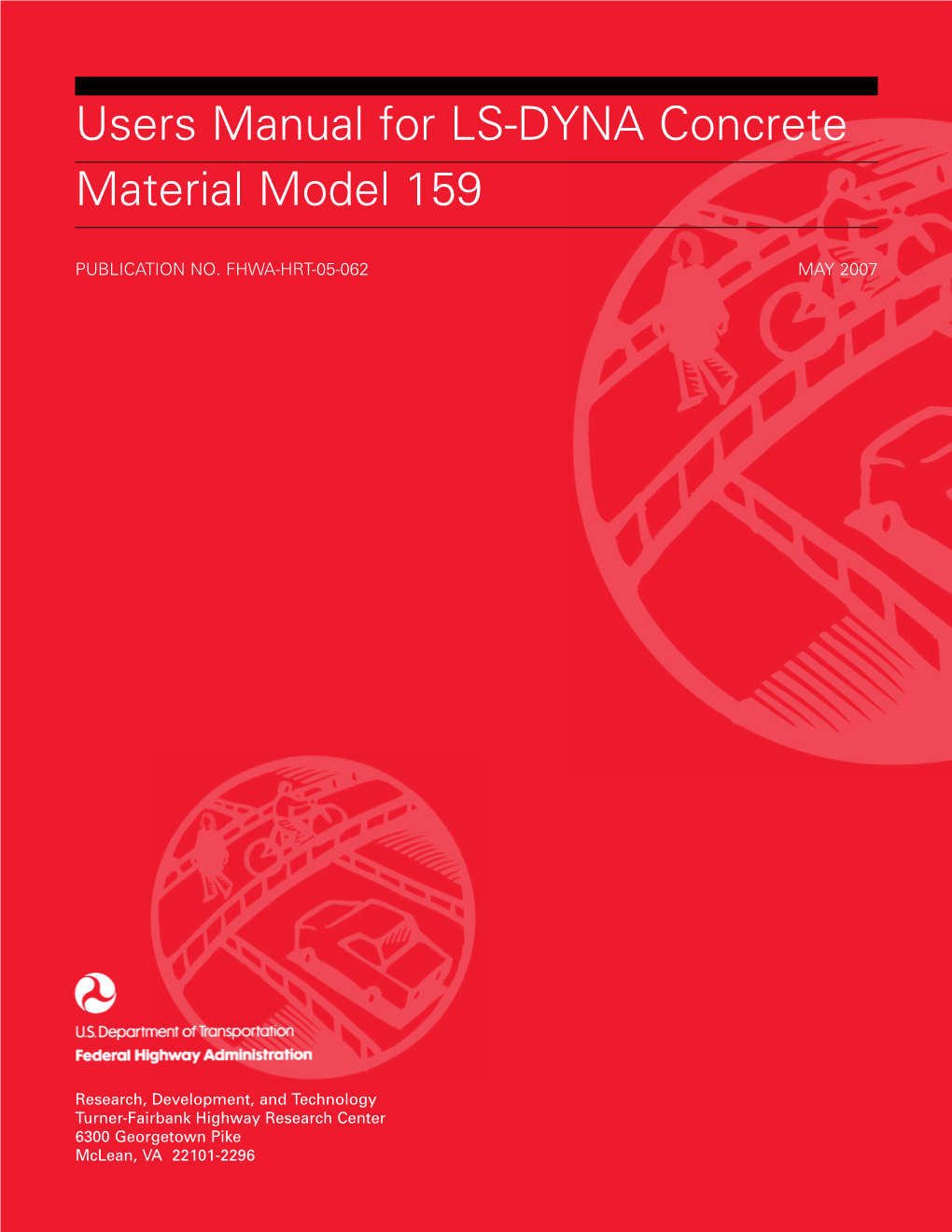 Users Manual for LS-DYNA Concrete Material Model 159