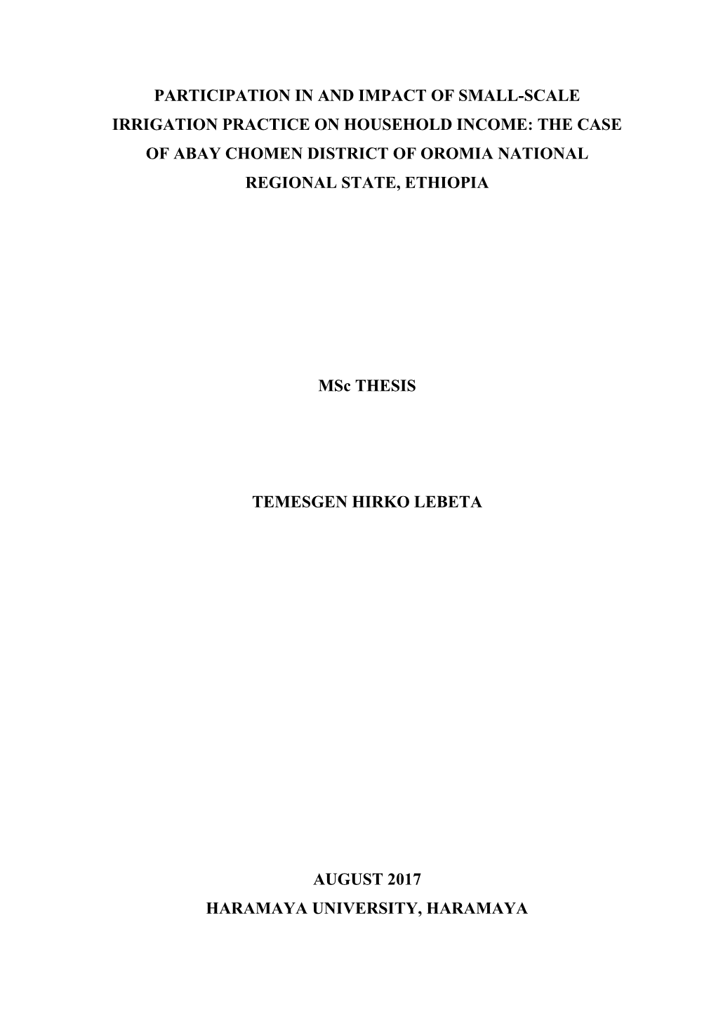 Participation in and Impact of Small-Scale Irrigation Practice on Household Income: the Case of Abay Chomen District of Oromia National Regional State, Ethiopia