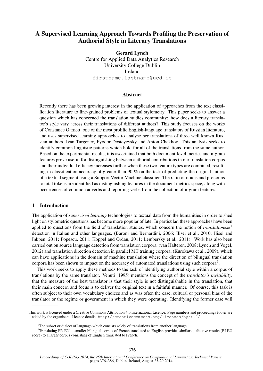 A Supervised Learning Approach Towards Profiling the Preservation of Authorial Style in Literary Translations