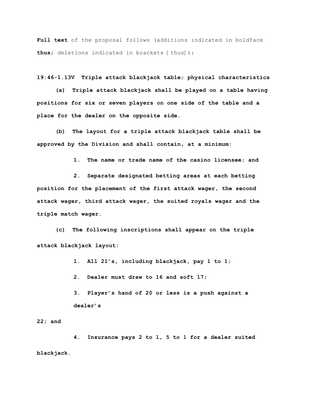 Full Text of the Proposal Follows (Additions Indicated in Boldface Thus; Deletions Indicated in Brackets [Thus])