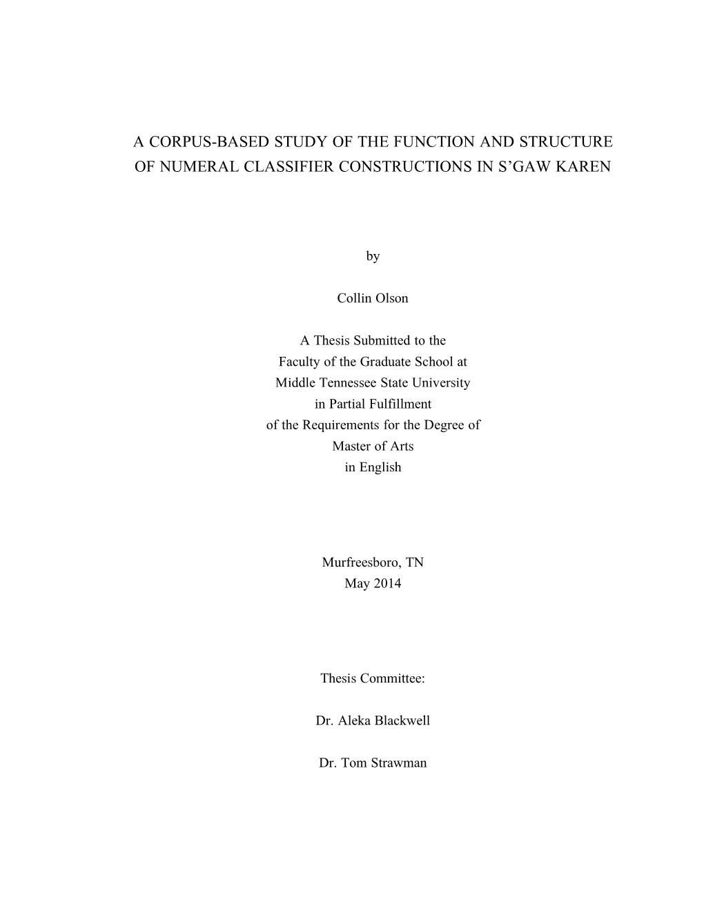 A Corpus-Based Study of the Function and Structure of Numeral Classifier Constructions in S’Gaw Karen