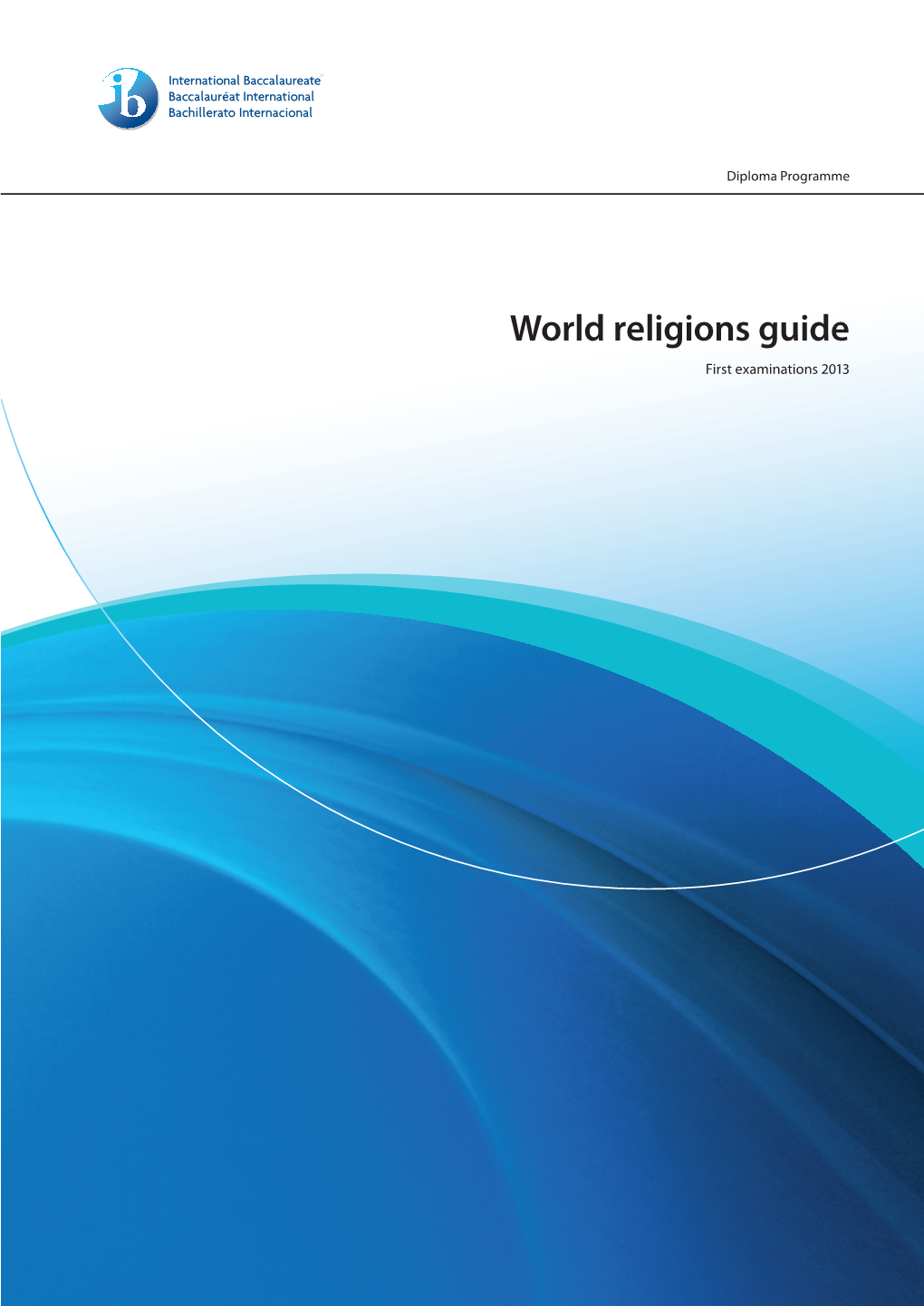 World Religions Guide First Examinations 2013