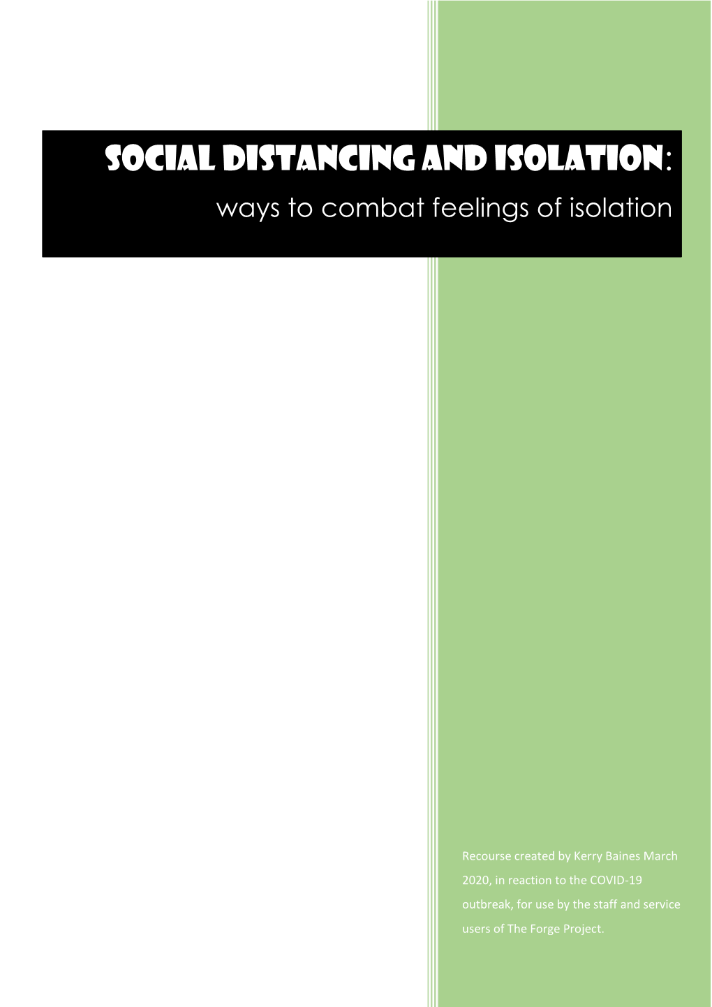 Social Distancing and Isolation: Ways to Combat Feelings of Isolation