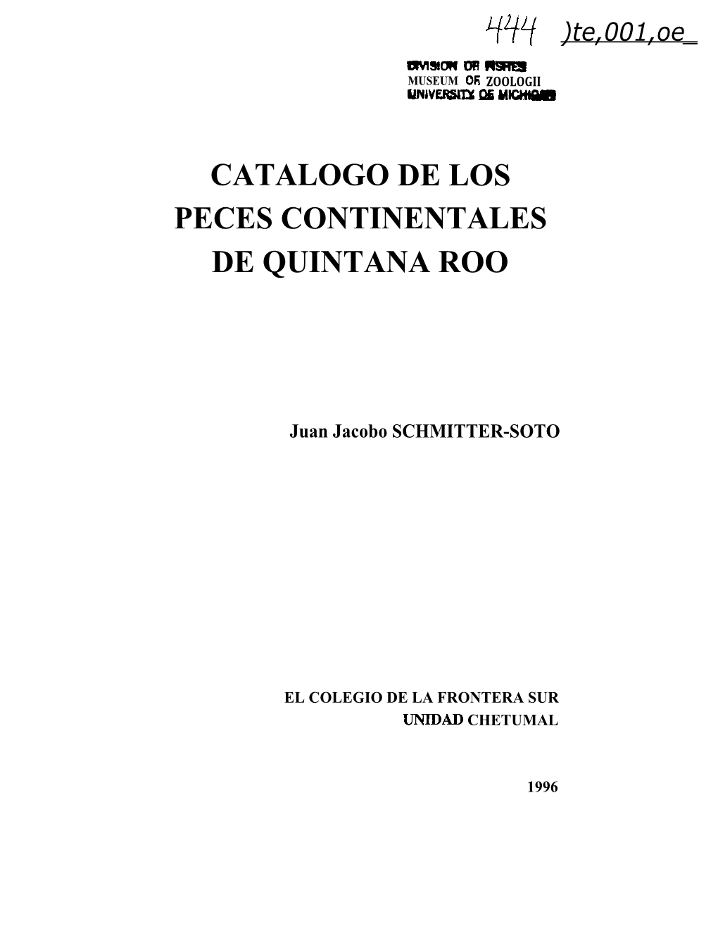 Catalogo De Los Peces Continentales De Quintana Roo