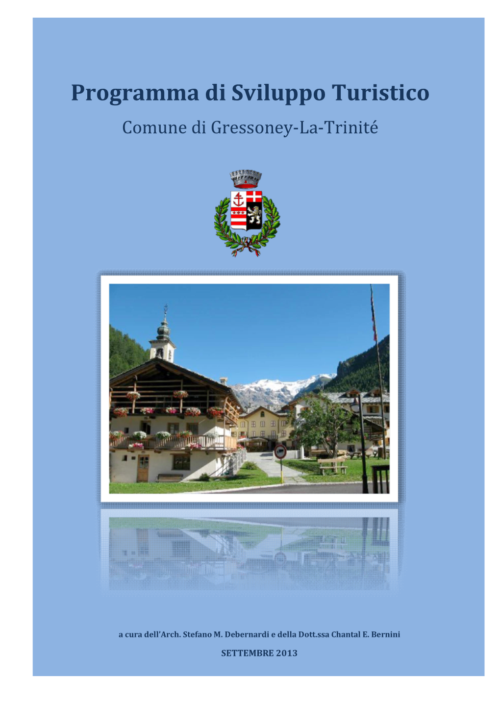 Programma Di Sviluppo Turistico Comune Di Gressoney-La-Trinité