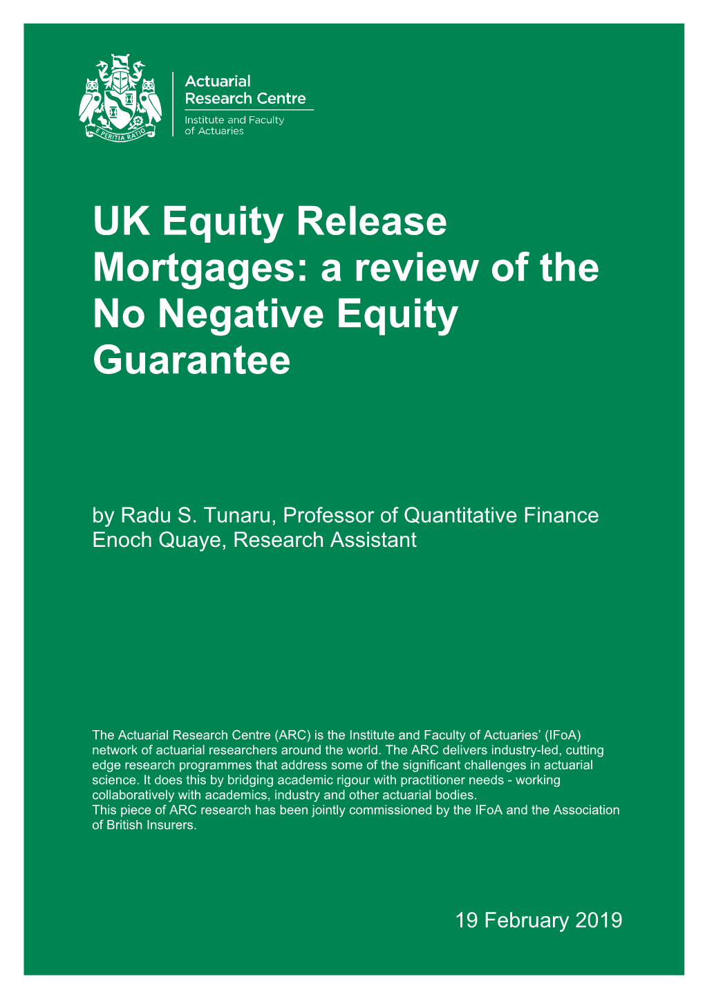 UK Equity Release Mortgages: a Review of the No Negative Equity Guarantee