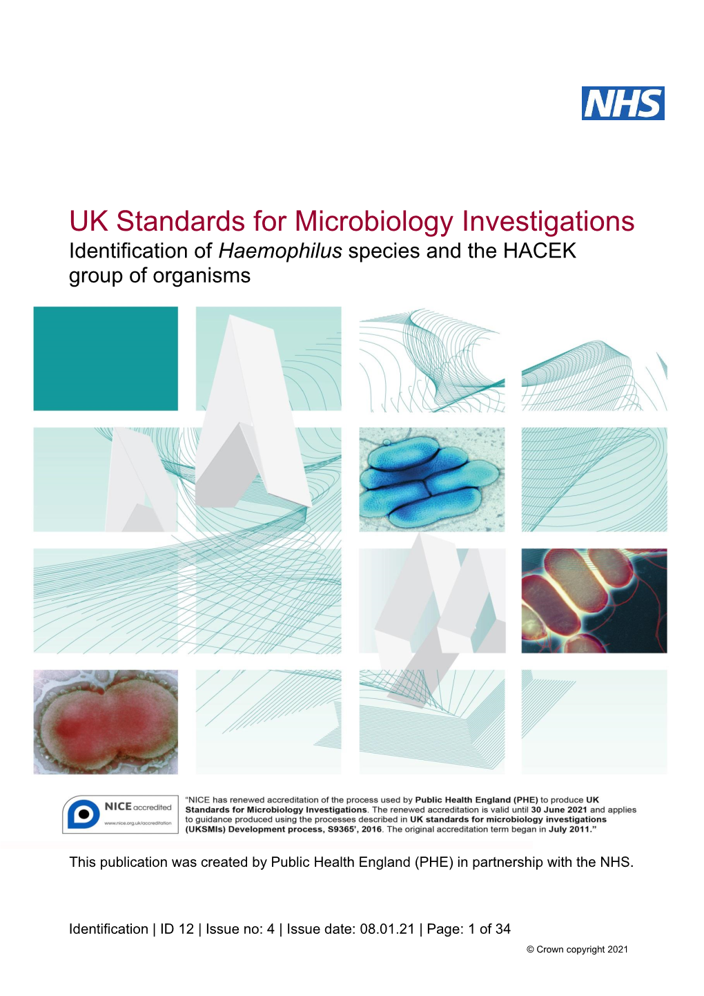 Identification of Haemophilus Species and the HACEK Group of Organisms